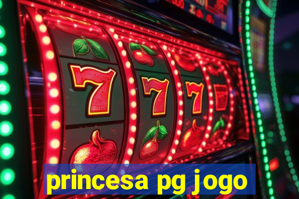 princesa pg jogo